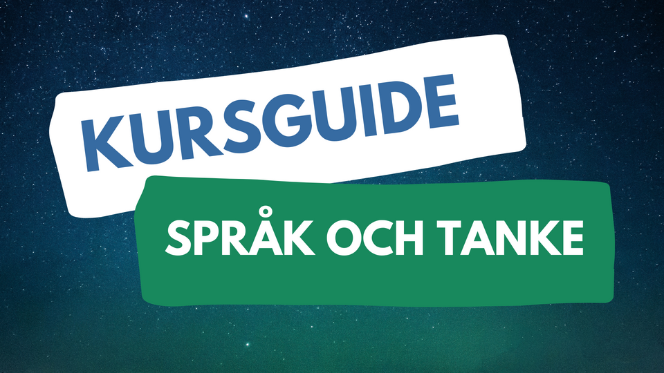 Kursguide: Språk och Tanke